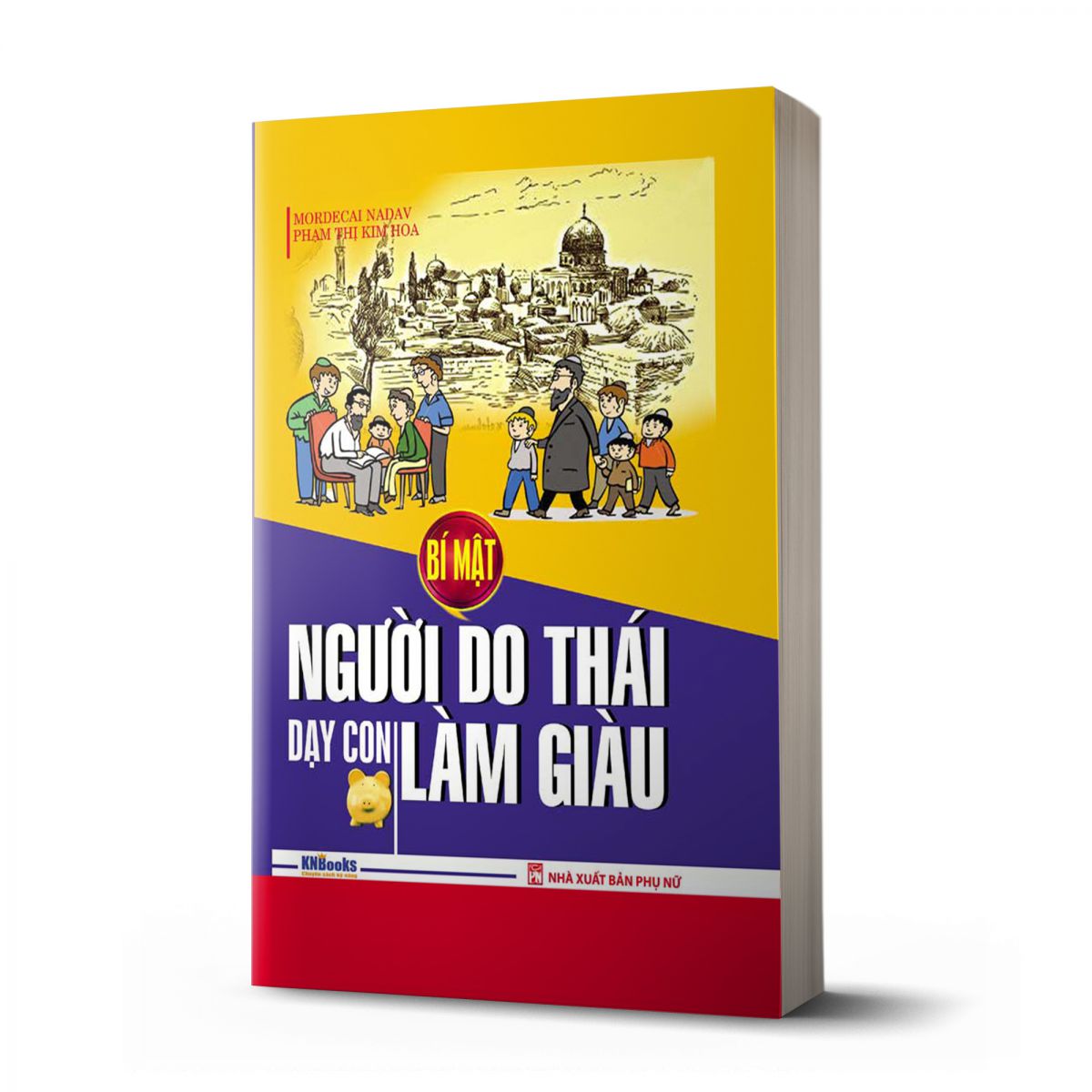 Bí mật người Do Thái dạy con làm giàu – cách dạy con khác biệt của một dân tộc thông minh