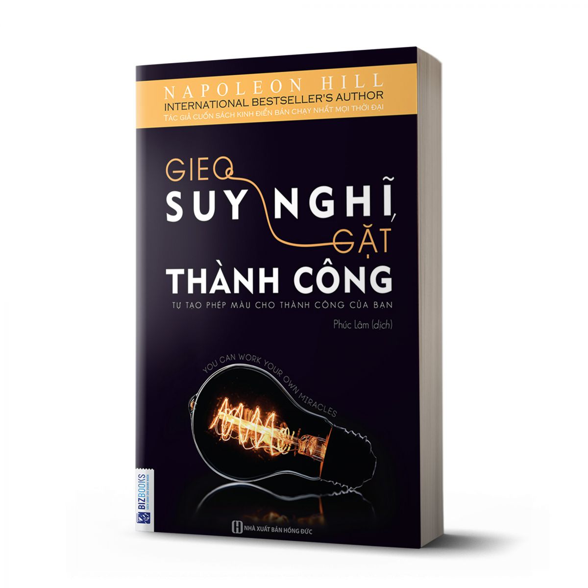 Gieo suy nghĩ gặt thành công - Napoleon Hill