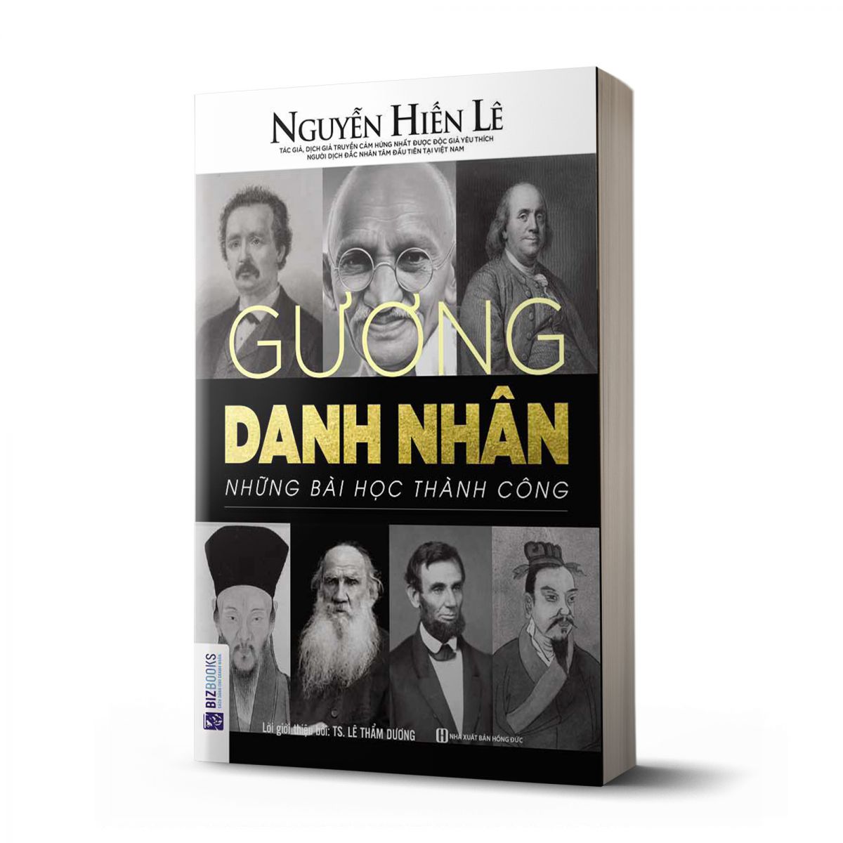 Gương Danh Nhân - Những Bài Học Thành Công (Nguyễn Hiến Lê - Bộ Sách Sống Sao Cho Đúng)