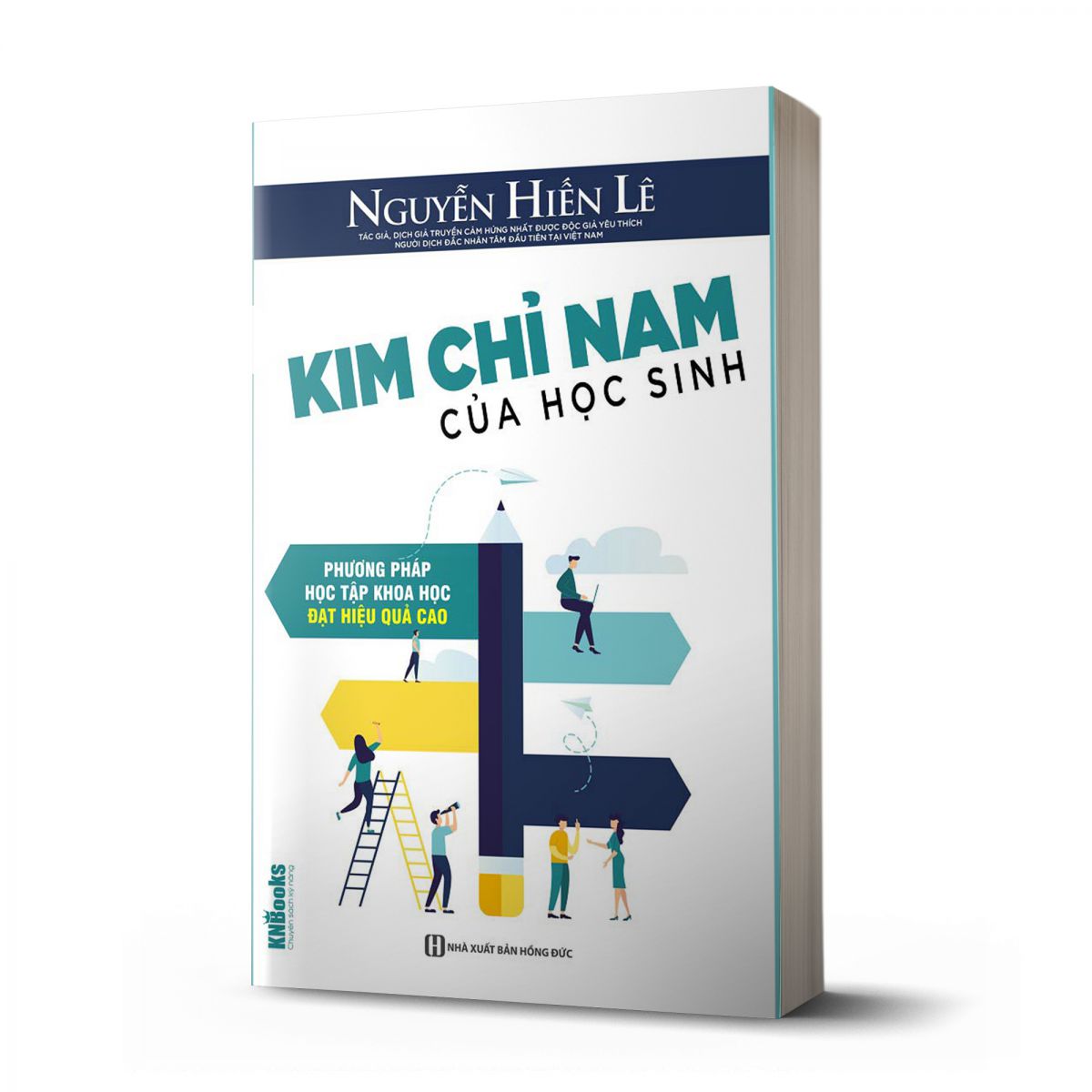 Kim Chỉ Nam Của Học Sinh - Phương Pháp Học Tập Khoa Học Đạt Hiệu Quả Cao (Bộ Sách Cha Mẹ Khéo - Con Thành Công)