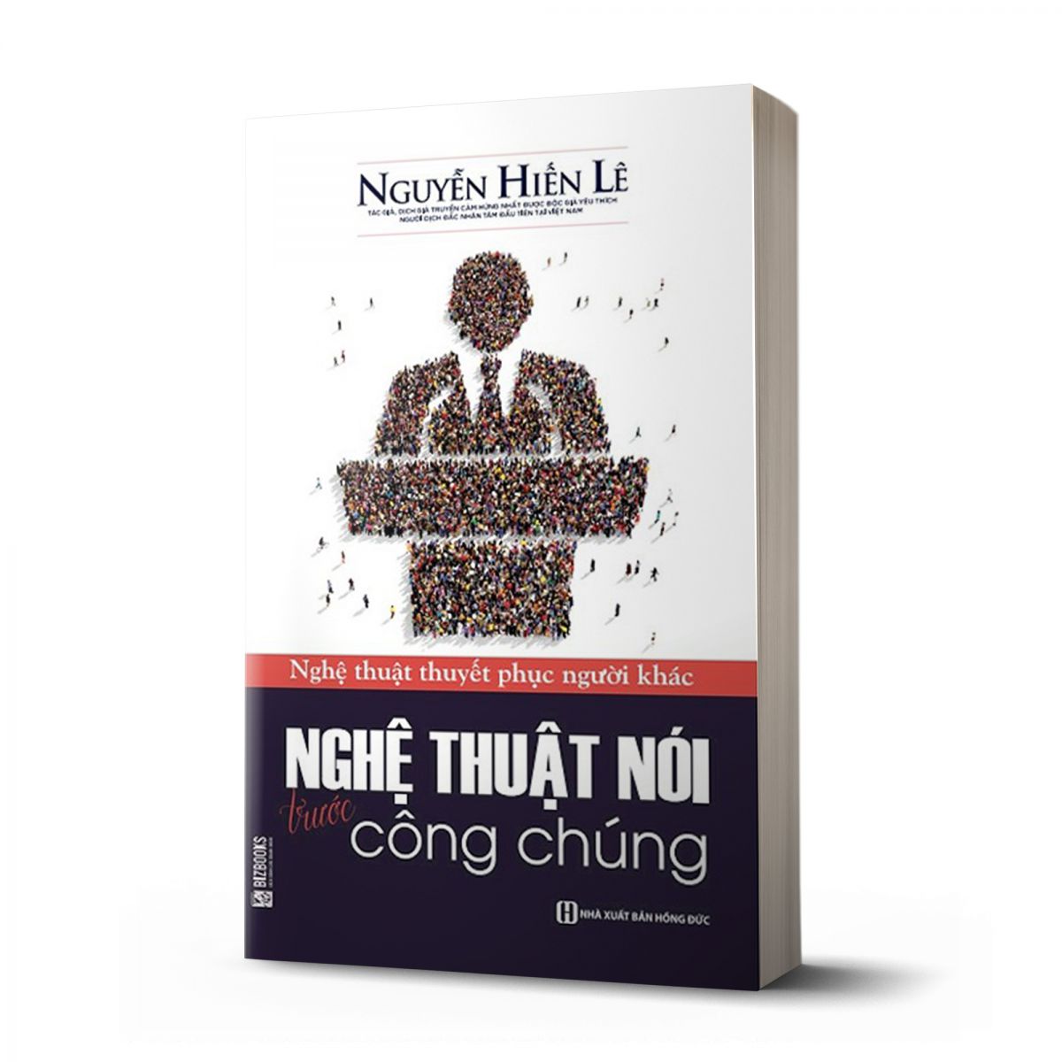 Nghệ thuật nói trước công chúng - Nghệ thuật thuyết phục người khác