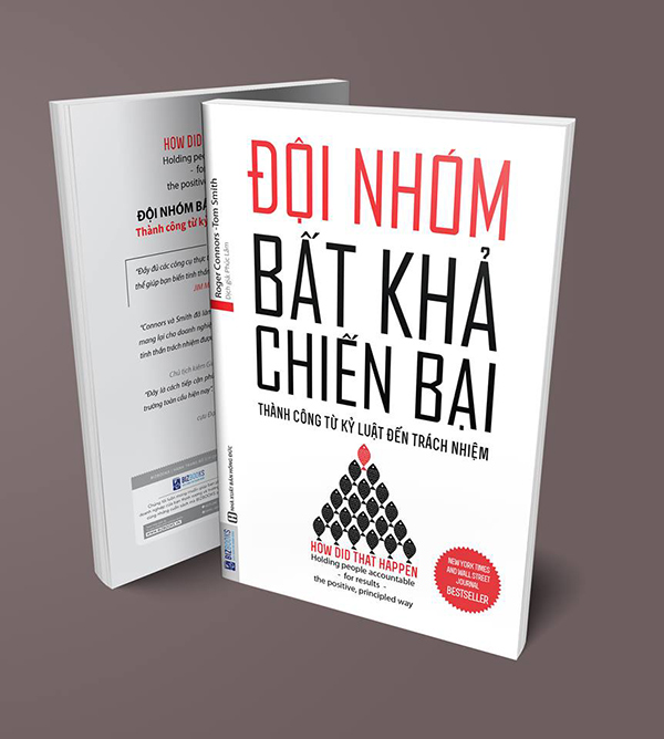 Đội nhóm bất khả chiến bại – Thành công từ kỷ luật đến trách nhiệm