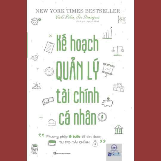 Kế Hoạch Quản Lý Tài Chính Cá Nhân – Phương pháp 9 bước để đạt được tự do tài chính