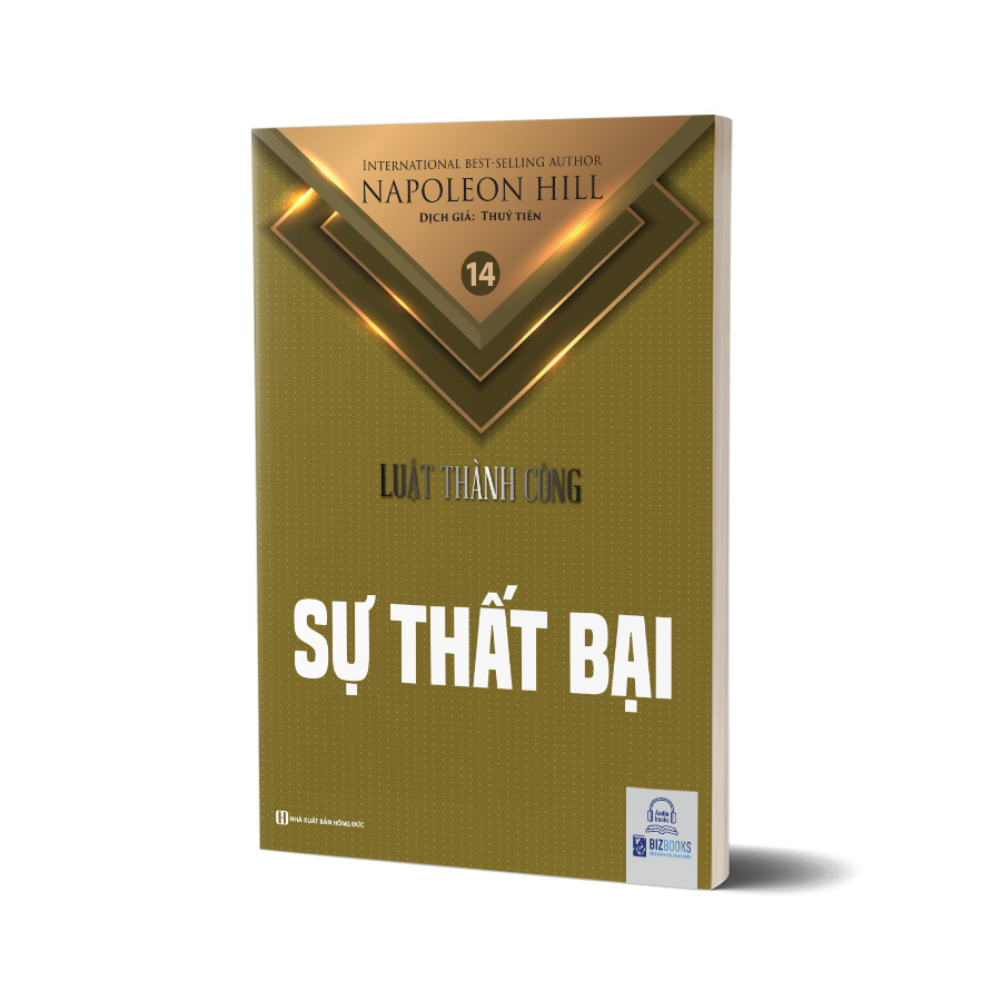 Thất bại- Tập 14 bộ sách Luật Thành Công (Napoleon Hill)