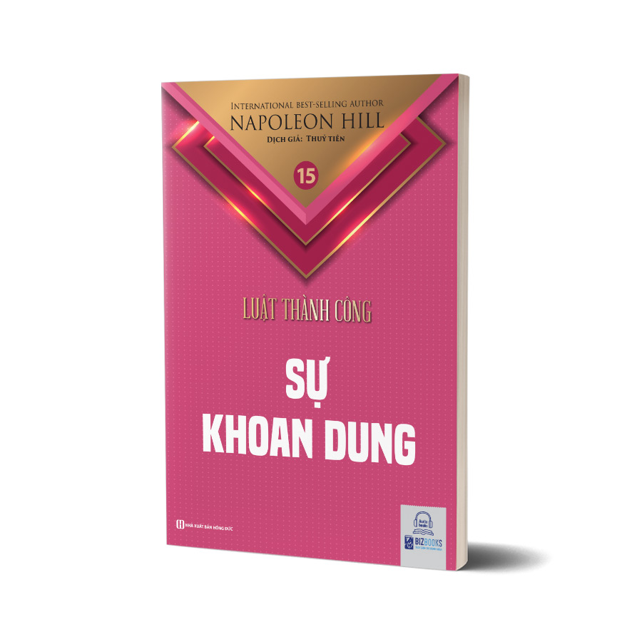 Khoan dung - Tập 15 bộ sách Luật Thành Công (Napoleon Hill)