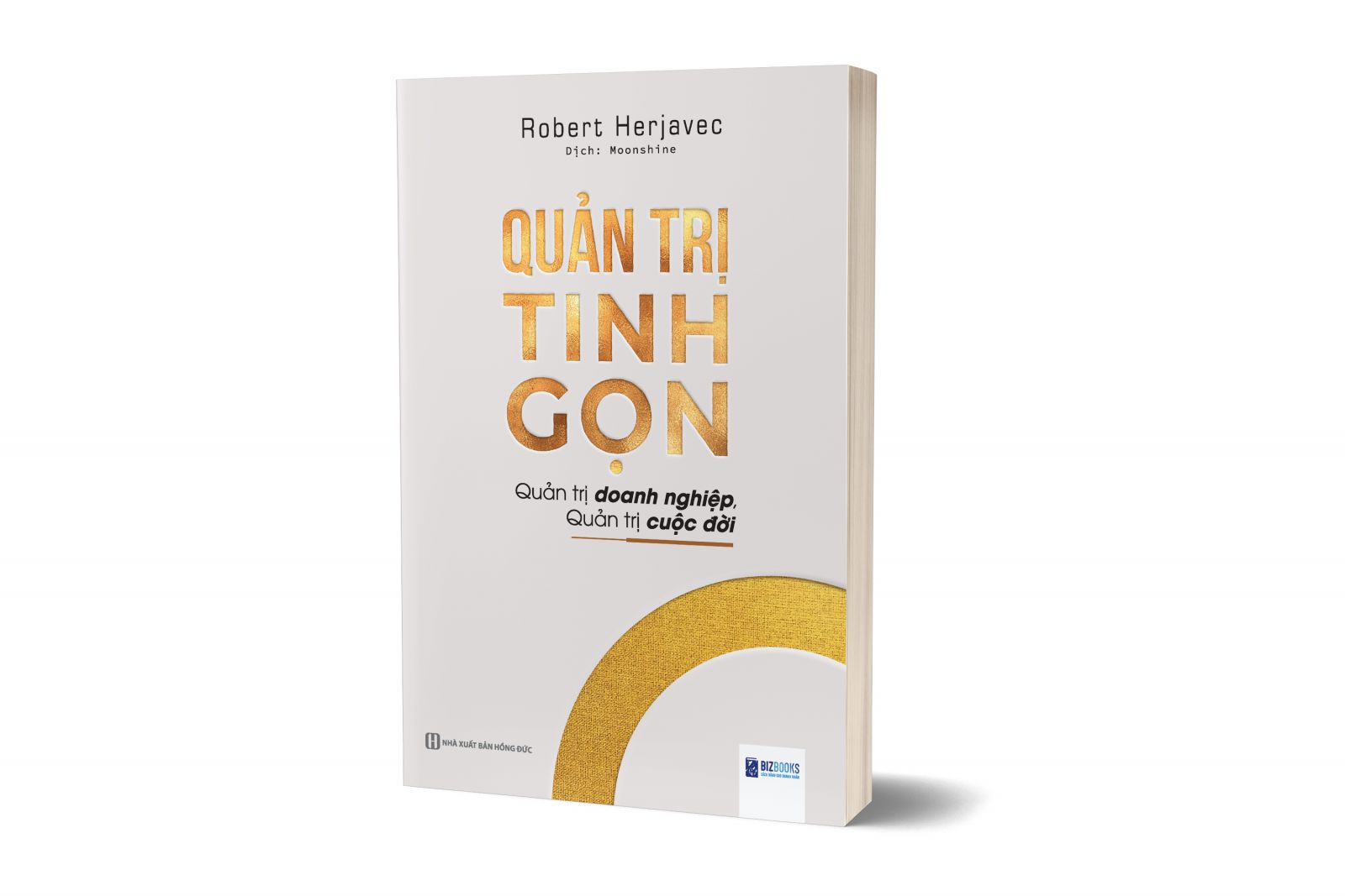 Quản trị tinh gọn - Quản trị doanh nghiệp, quản trị cuộc đời