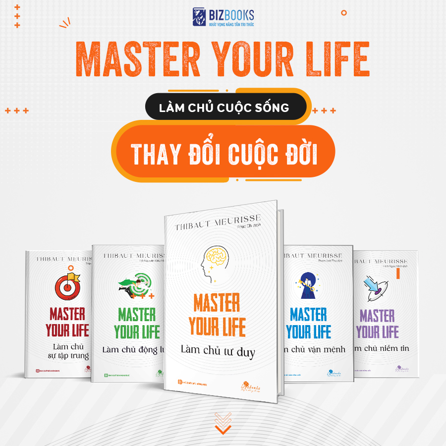 Bộ sách Master Your Life: Làm chủ cuộc sống, thay đổi cuộc đời