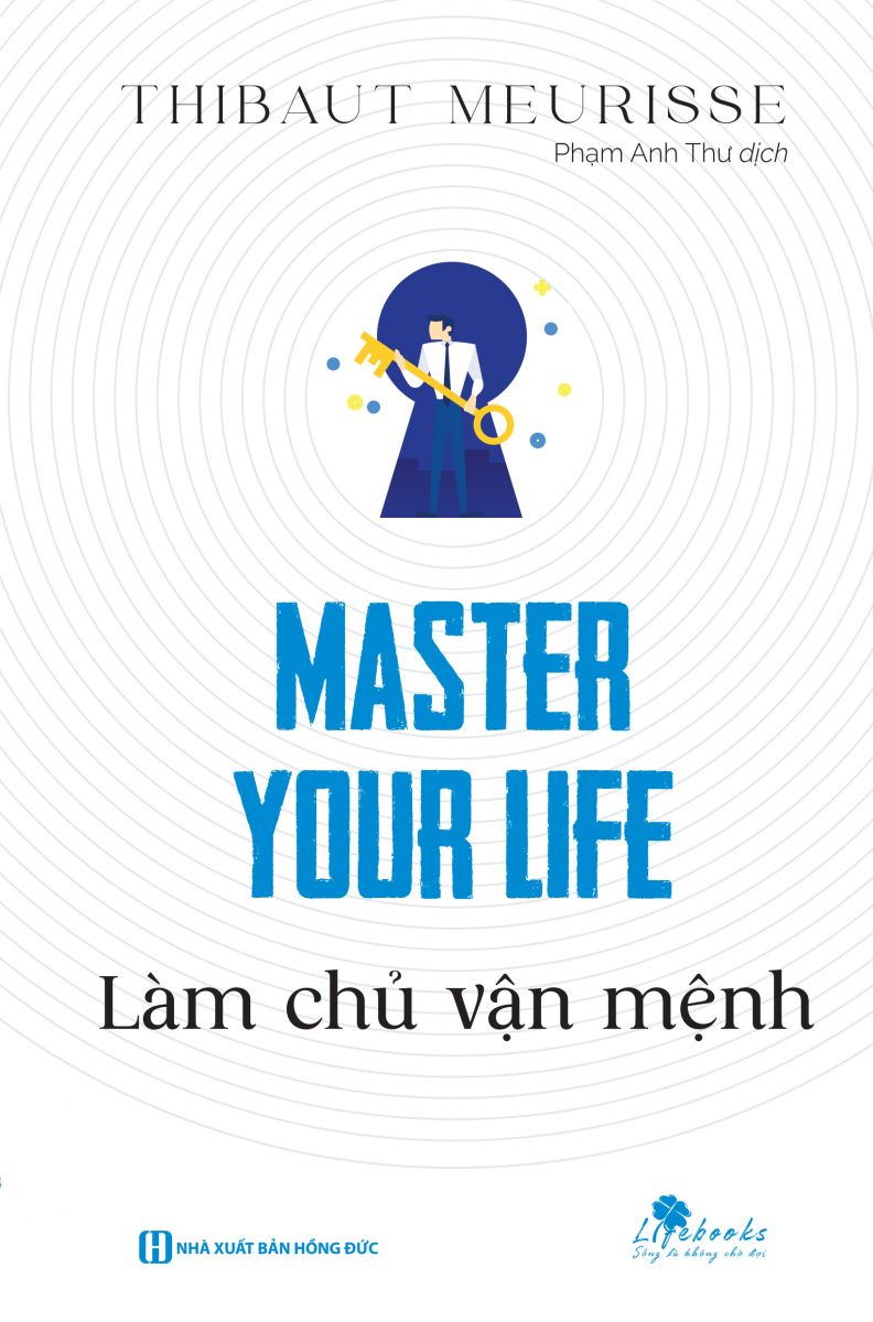 Master your life - Làm chủ vận mệnh