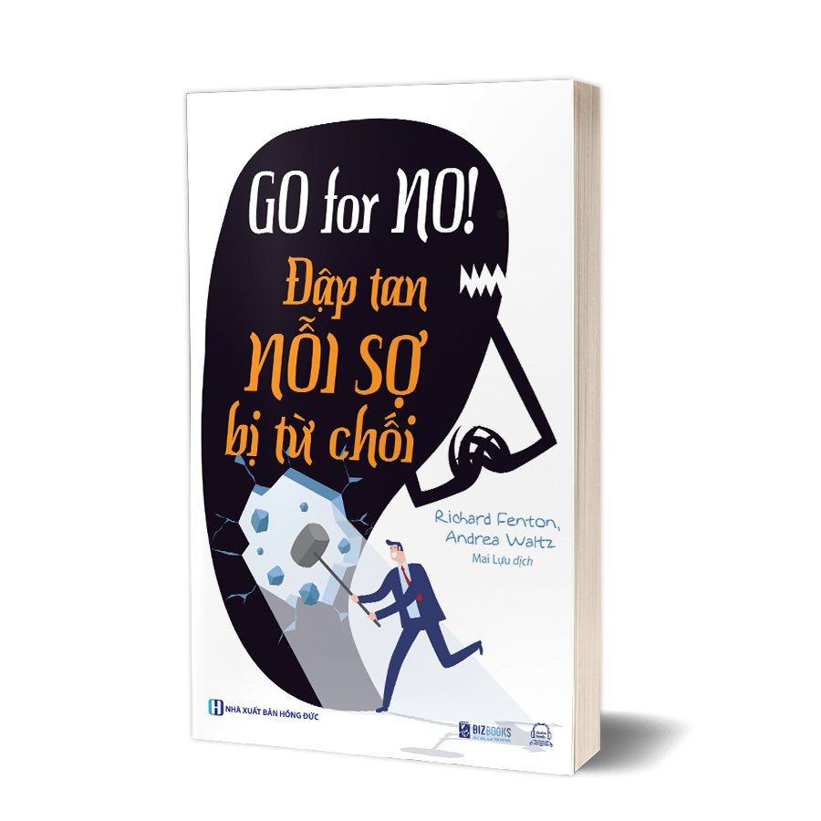 Go for No! Đập tan nỗi sợ bị từ chối