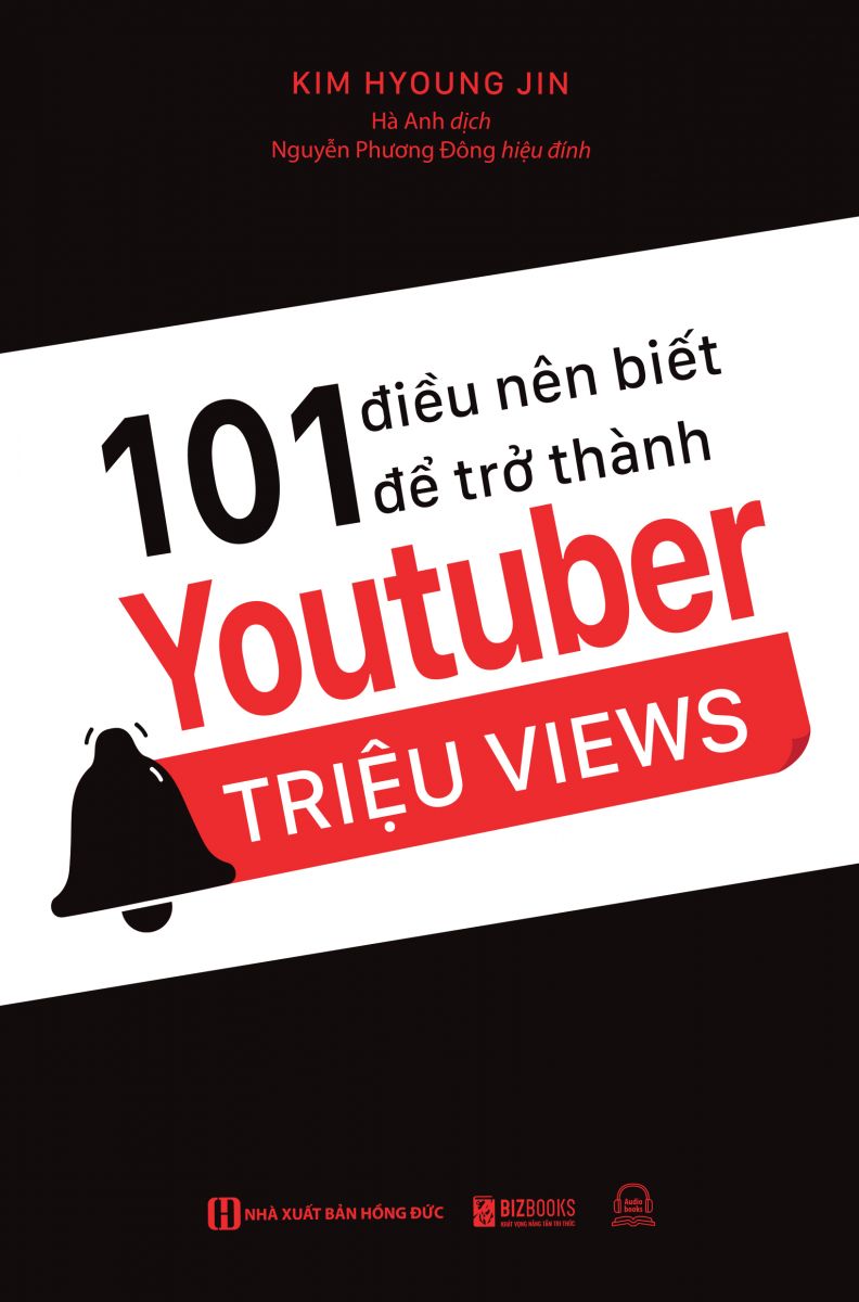 101 điều nên biết để trở thành Youtuber triệu views