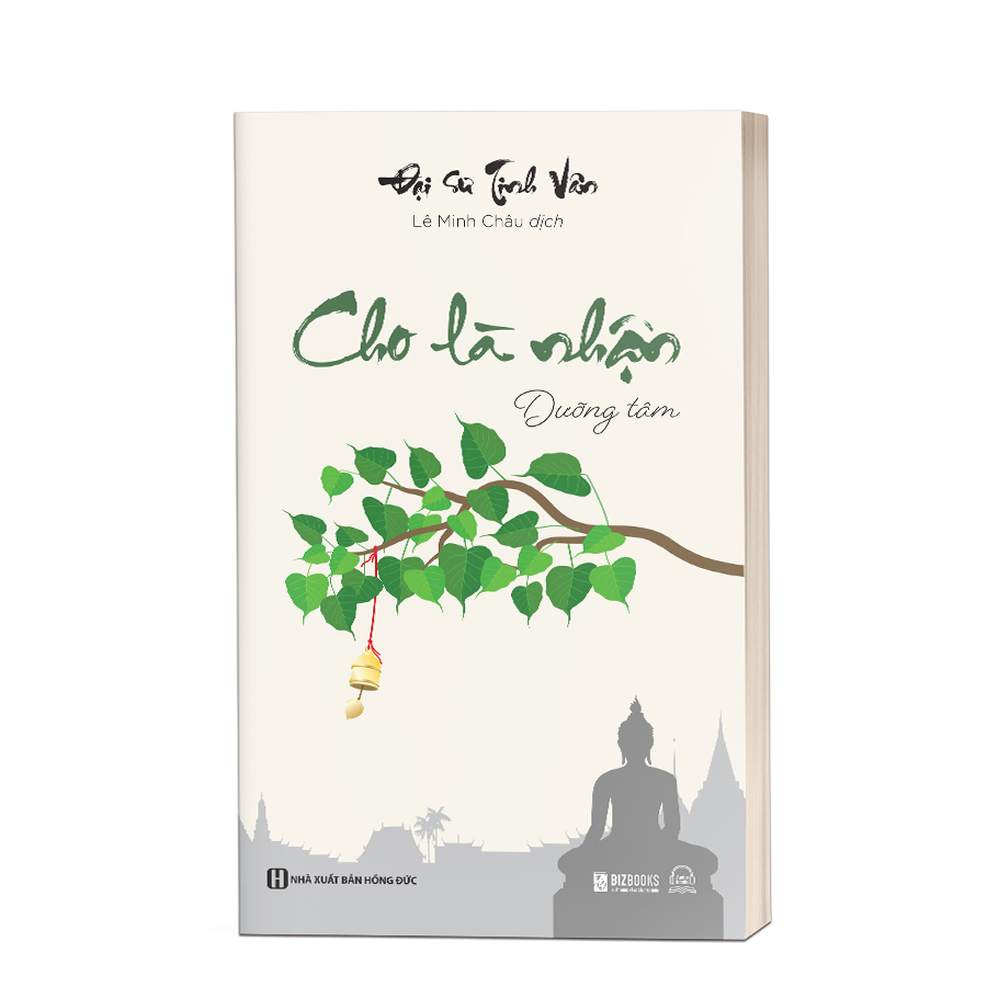 Cho là nhận: Dưỡng tâm