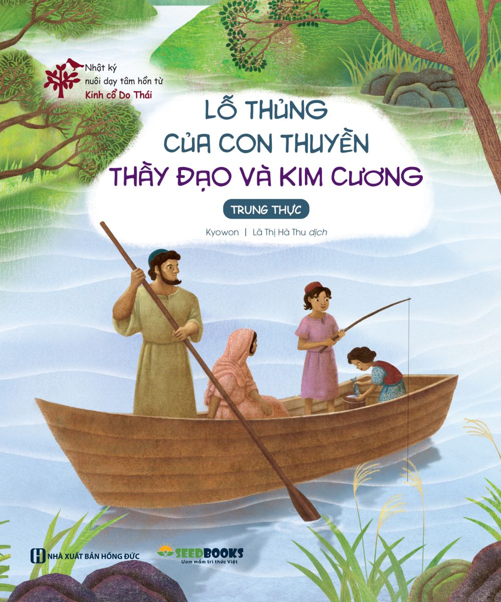 Lỗ thủng của con thuyền - Thầy đạo và kim cương (trách nhiệm và trung thực)