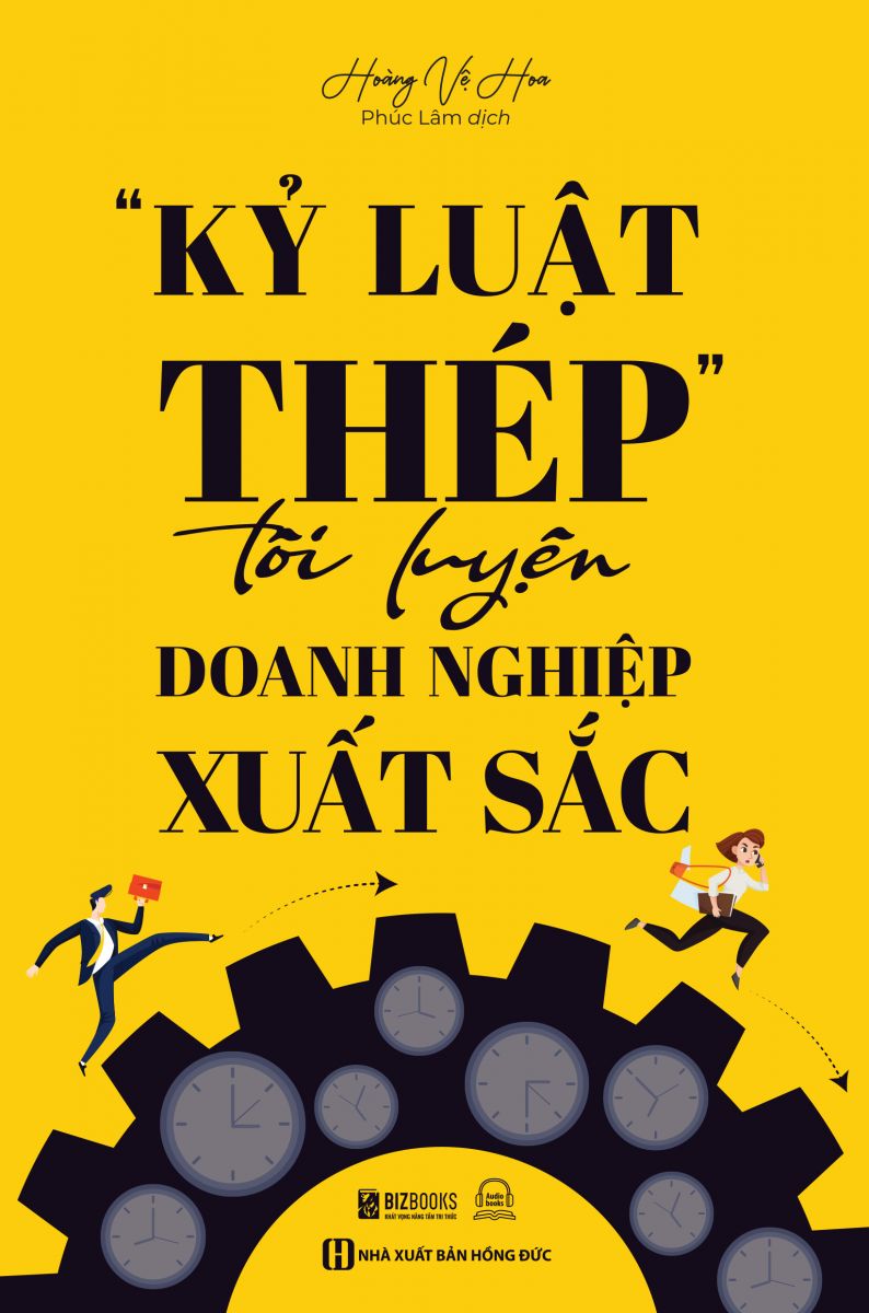 “Kỷ luật thép" tôi luyện doanh nghiệp xuất sắc