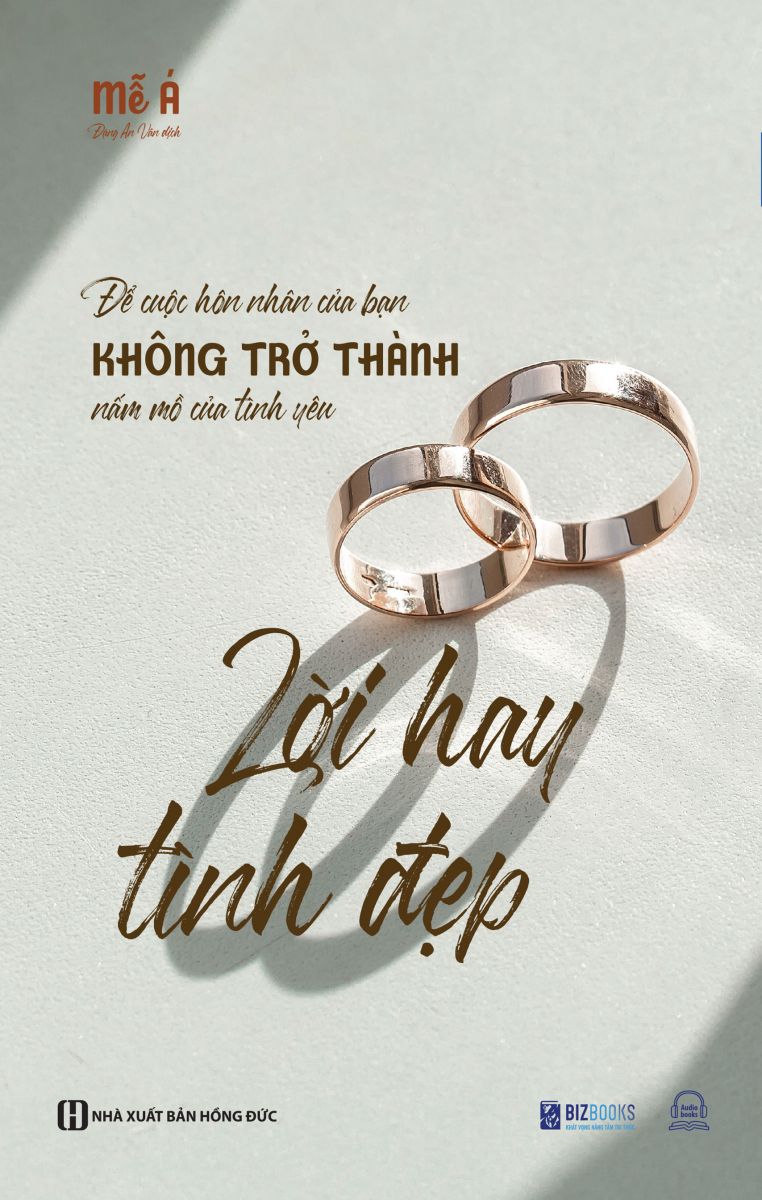 Lời hay tình đẹp - Để cuộc hôn nhân của bạn không trở thành nấm mồ của tình yêu