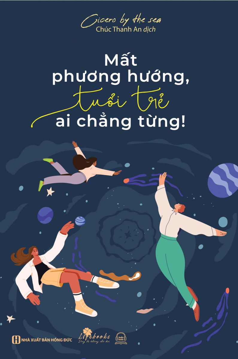 Mất phương hướng, tuổi trẻ ai chẳng từng!