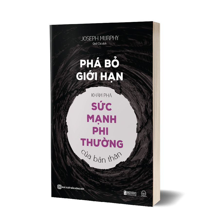 Phá bỏ giới hạn - Khám phá sức mạnh phi thường của bản thân