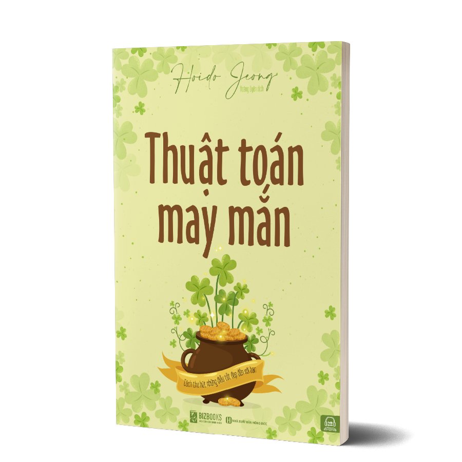 Thuật toán may mắn – Cách thu hút những điều may mắn đến với bạn